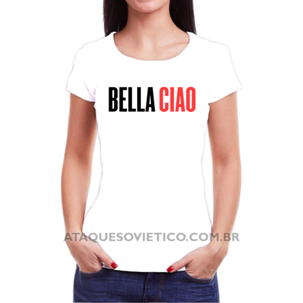 Camiseta Feminina Baby Look Bella Ciao - Image 2