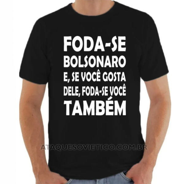 Camiseta Masculina Foda-se Bolsonaro